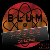 Khris Rios - Seduction