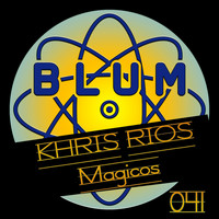 Khris Rios - Mágicos