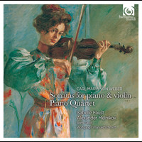 Isabelle Faust and Alexander Melnikov - Weber: Sonatas for piano & violin - Piano Quartet