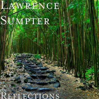 Lawrence Sumpter - Reflections