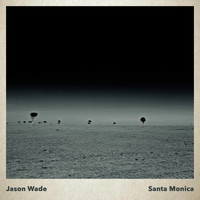 Jason Wade - Santa Monica
