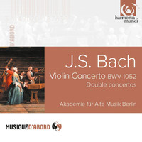 Akademie für Alte Musik Berlin - Bach: Violin Concerto, BWV 1052 & Double Concertos