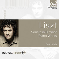 Paul Lewis - Liszt: Sonata in B Minor - Piano Works