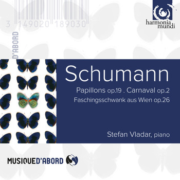 Stefan Vladar - Schumann: Carnaval, Papillons