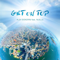 Alex Signorini - Get on Top