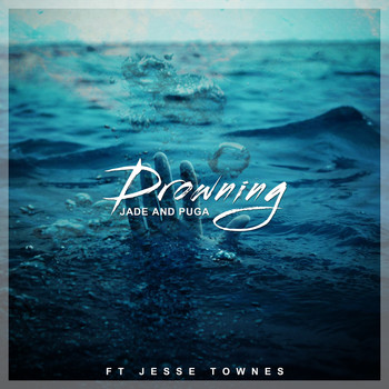 Jade - Drowning (feat. Jesse Townes)