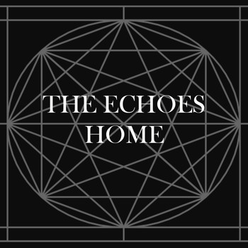 The Echoes - Home