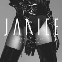 Janice feat. Saint - Black Lies