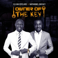 Nathaniel Bassey - Owner of the Key (feat. NATHANIEL BASSEY)