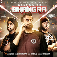 Highflyers - Sikhouna Bhangra (feat. Highflyers)