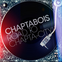 Chaptabois - Road to Chapta-City