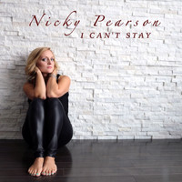 Nicky Pearson - I Can't Stay