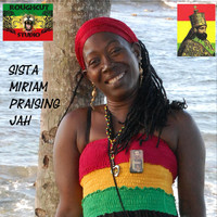 Sista Miriam - Praising Jah