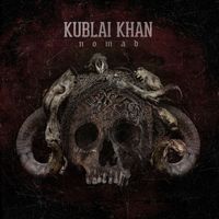 Kublai Khan - Nomad (Explicit)