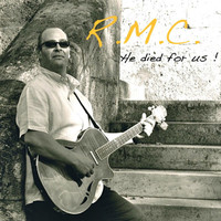 RMC - He Died for Us!