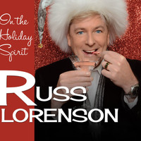 Russ Lorenson - In the Holiday Spirit