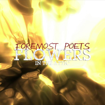 Foremost Poets - Flowers In The Attic
