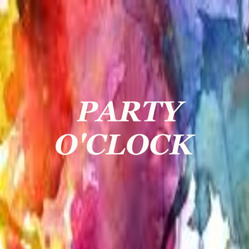 Various Artists - Party O'Clock