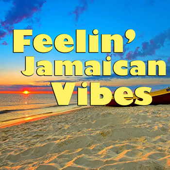 Various Artists - Feelin' Jamaican Vibes