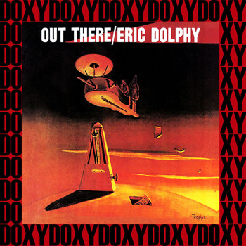 Eric Dolphy - Out There (Hd Remastered, RVG Edition, Doxy Collection)