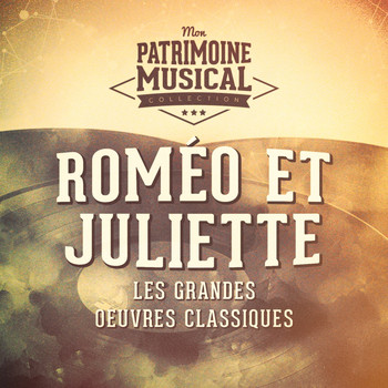 New York Philharmonic Orchestra, Dimitri Mitropoulos - Les grandes oeuvres classiques : « Roméo et Juliette » de Serge Prokofiev