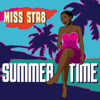 Miss Str8 - Summer Time Di Refix