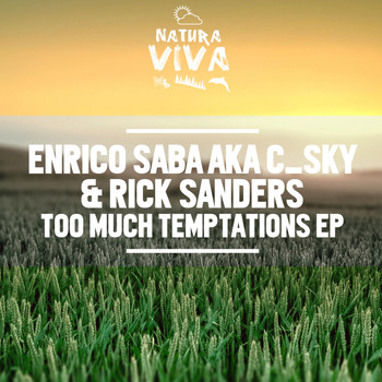 Enrico Saba aka C_sky & Rick Sanders - Too Much Temptations