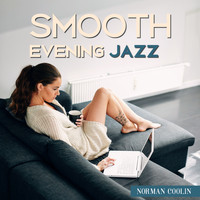 Norman Coolin - Smooth Evening Jazz