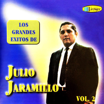 Julio Jaramillo - Los Grandes Exitos de Julio Jaramillo, Vol. 2