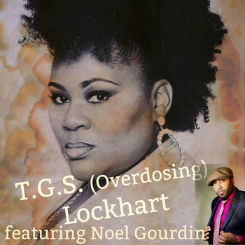 Noel Gourdin - T.G.S. (Overdosing) [feat. Noel Gourdin]