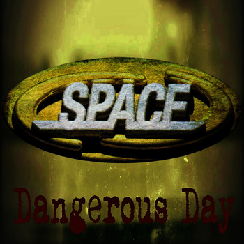 Space - Dangerous Day