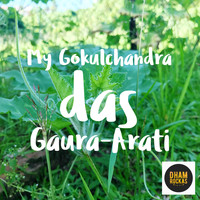 MY Gokulchandra das - Gaura-Аrati