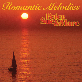 Peter, Sue & Marc - Romantic Melodies (Remastered)