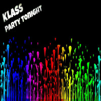 Klass - Party Tonight