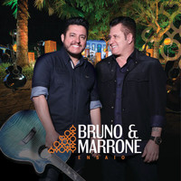 Bruno & Marrone - Ensaio (Ao Vivo)