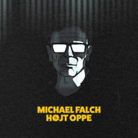Michael Falch - Højt Oppe