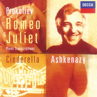 Vladimir Ashkenazy - Prokofiev: Pieces from "Romeo & Juliet" & "Cinderella"