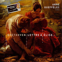 Anne Queffélec - Beethoven: Lettre à Elise