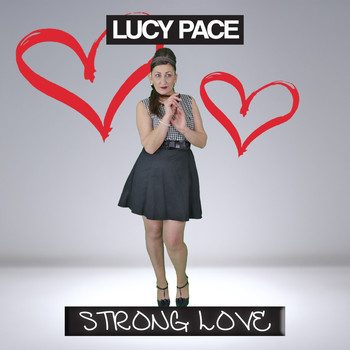 Lucy Pace - Strong Love