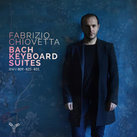 Fabrizio Chiovetta - Bach: Keyboard Suites