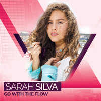 Sarah Silva - Go with the Flow