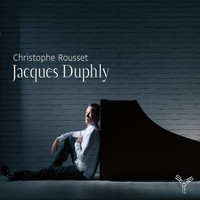 Christophe Rousset - Jacques Duphly