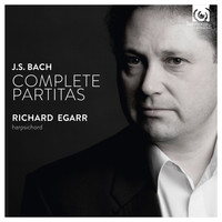 Richard Egarr - Bach: Partitas, BWV 825-830
