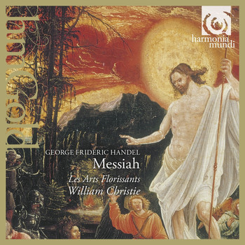 Les Arts Florissants and William Christie - Handel: Messiah