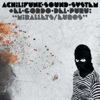 Achilifunk Sound System - Mirallets