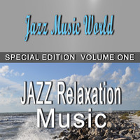 Alex Jones - Jazz Relaxation Music, Vol. 1 (Special Edition)