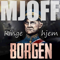 Mjoff - Ringe Hjem: Borgenrussen 2017