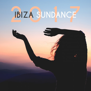 Various Artists - Ibiza Sundance 2017