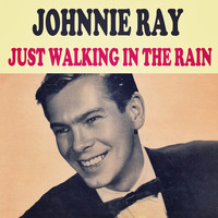 Johnnie Ray - Just Walking In The Rain