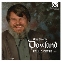 Paul O'Dette - My favorite Dowland